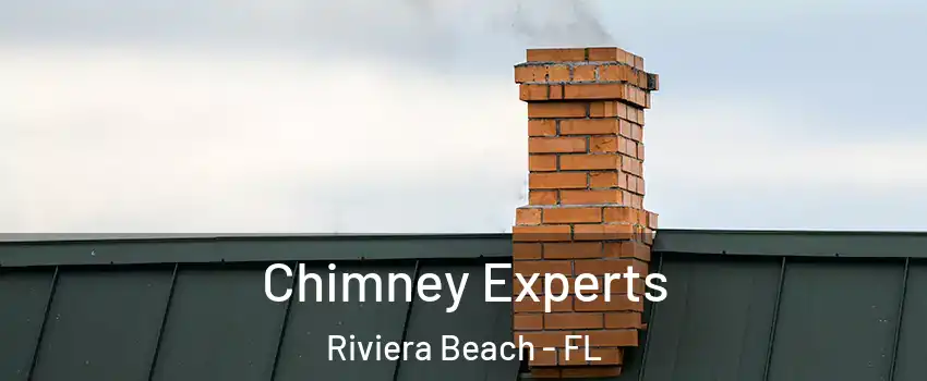 Chimney Experts Riviera Beach - FL