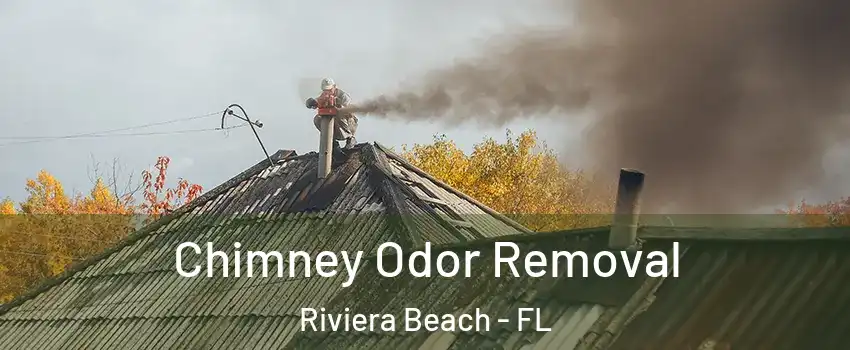  Chimney Odor Removal Riviera Beach - FL