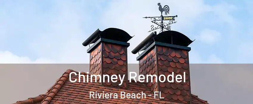  Chimney Remodel Riviera Beach - FL