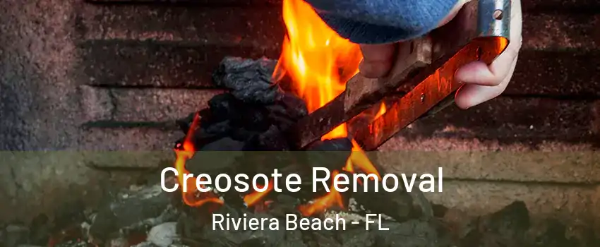  Creosote Removal Riviera Beach - FL