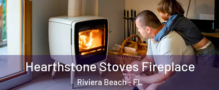  Hearthstone Stoves Fireplace Riviera Beach - FL