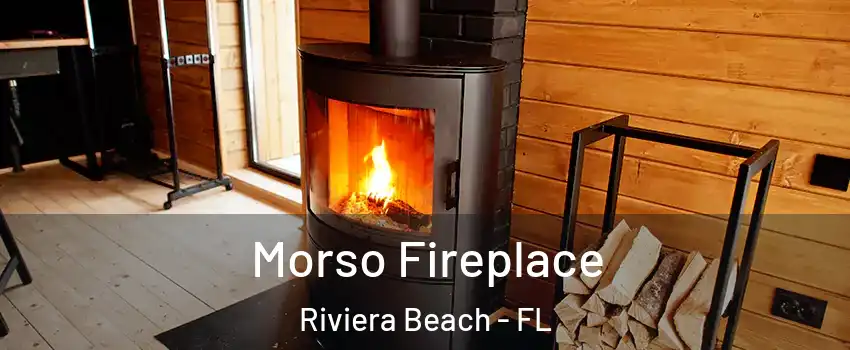  Morso Fireplace Riviera Beach - FL
