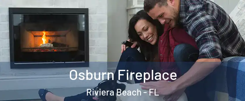  Osburn Fireplace Riviera Beach - FL