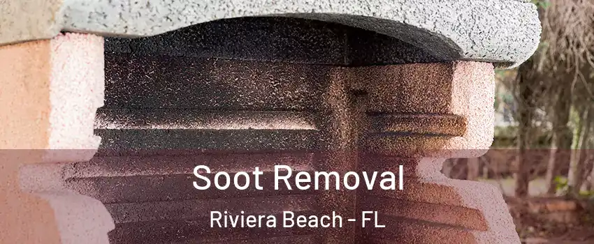 Soot Removal Riviera Beach - FL