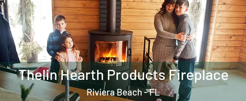  Thelin Hearth Products Fireplace Riviera Beach - FL